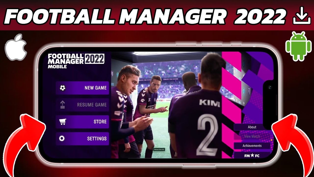 Play Football Manager 2022 for Free! FM 22 Mobile Download both iOS & Android