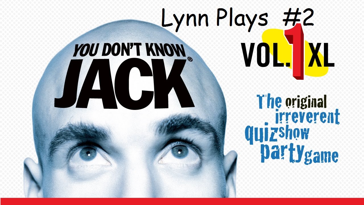 YOU DON'T KNOW JACK Vol. 1 XL (Nate is so darn funny!) part #2