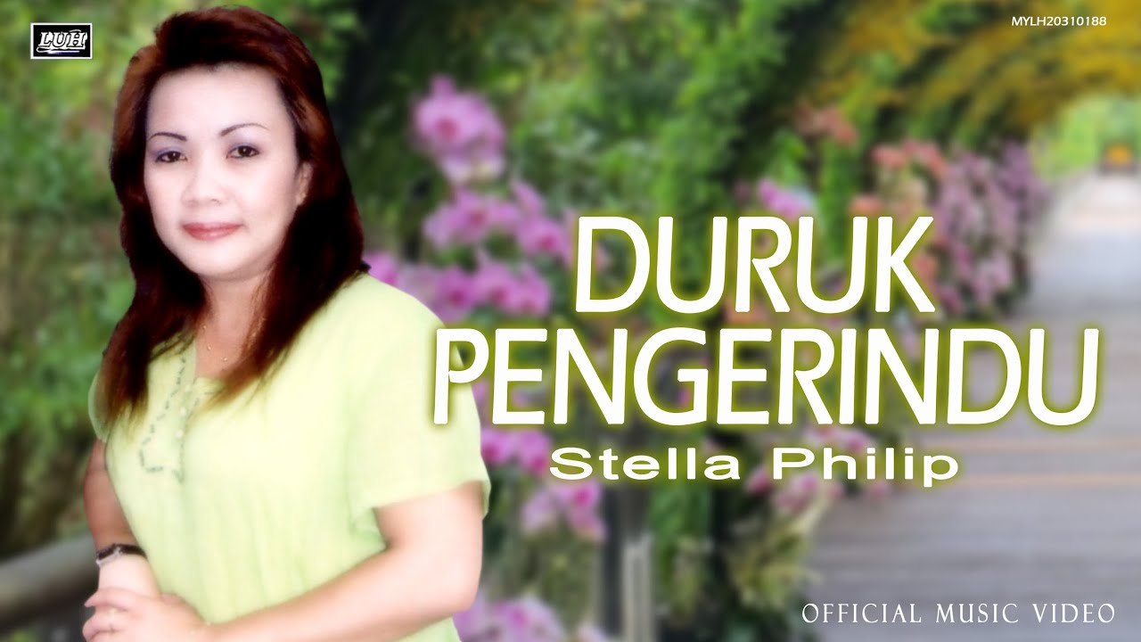 Duruk Pengerindu - Stella Philip (Official Music Video)  | Lagu Lama Klasik