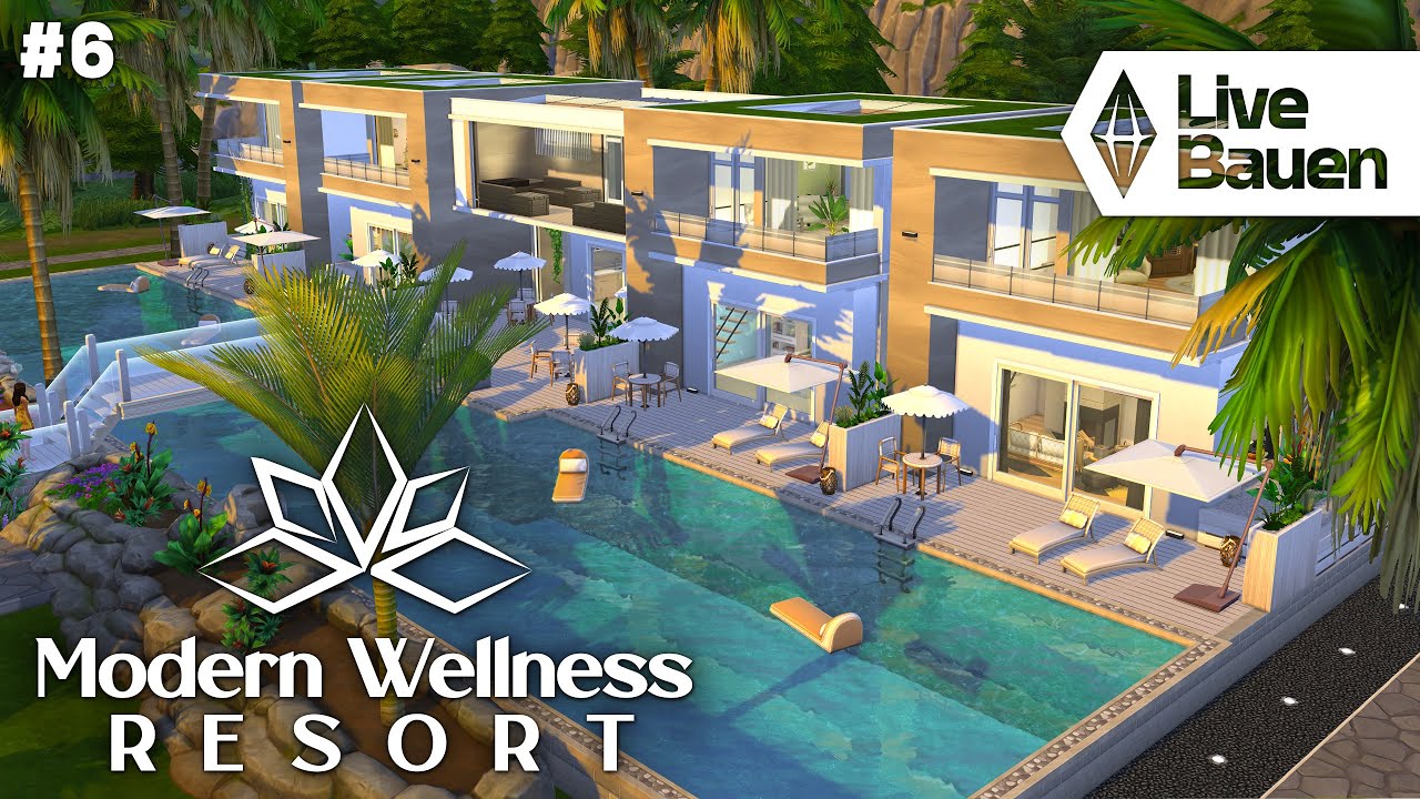 Modern Wellness Resort #6 Live Bauen 🔴 mit Die Sims 4 Auf ins Abenteuer! Erweiterungspack