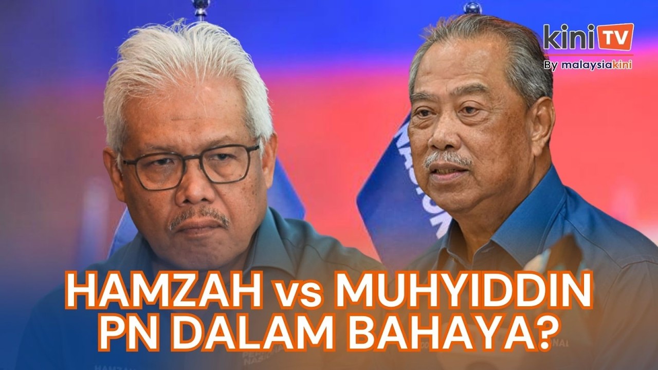 Analisis Hamzah vs Muhyiddin Perang Kuasa Dalam PN Bermula