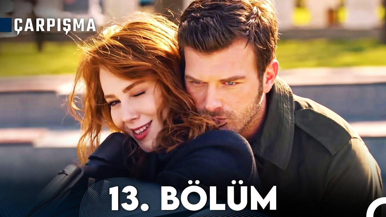 Çarpışma 13. Bölüm