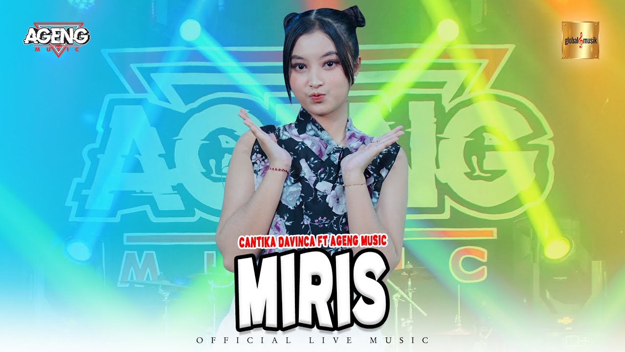 Cantika Davinca ft Ageng Music - Miris (Official Live Music)