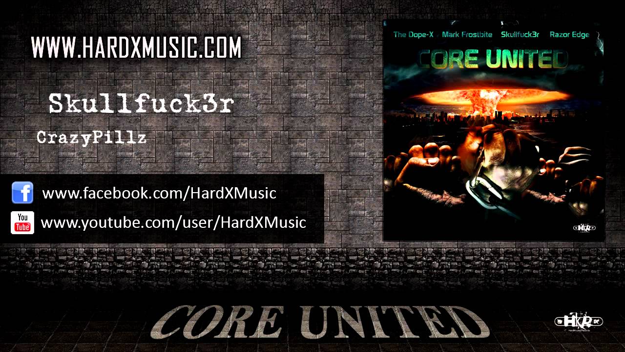 Skullfuck3r - CrazyPillz Preview (Core United)