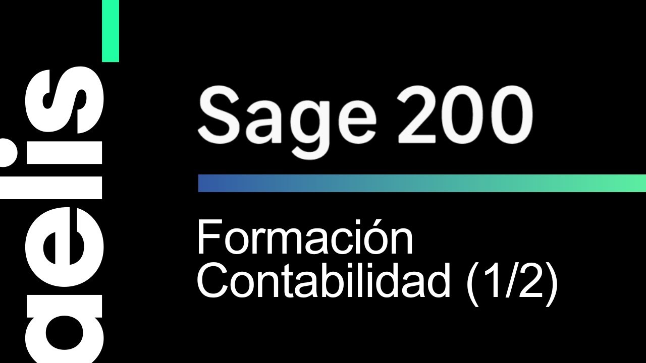 Formación Sage 200 Contabilidad (1/2) CAMPUS MAYO 2018