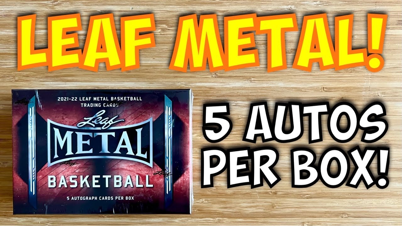 2021-22 Leaf Metal Basketball Box Break x2 - 10 Total Autographs! Nice $100 Auto Hit! 🔥🔥🔥