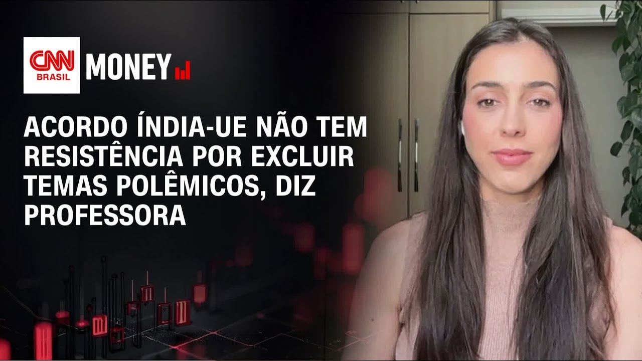 Acordo Índia-UE não tem resistência por excluir temas polêmicos, diz professora | MONEY NEWS