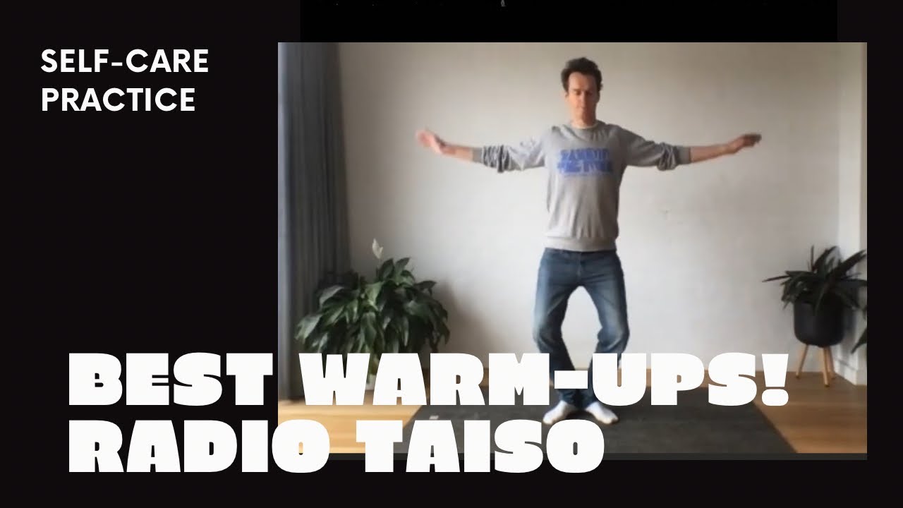 best exercise warm ups!  Radio Taiso