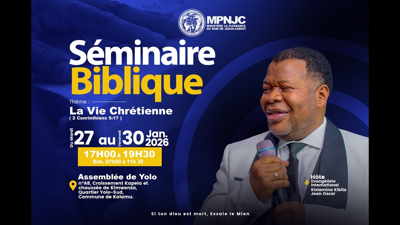 LA VIE CHRETIENNE | SEMINAIRE BIBLIQUE | DU 27 AU 30 JAN 2026 | EV. KIZIAMINA KIBILA J.O | JOUR 3