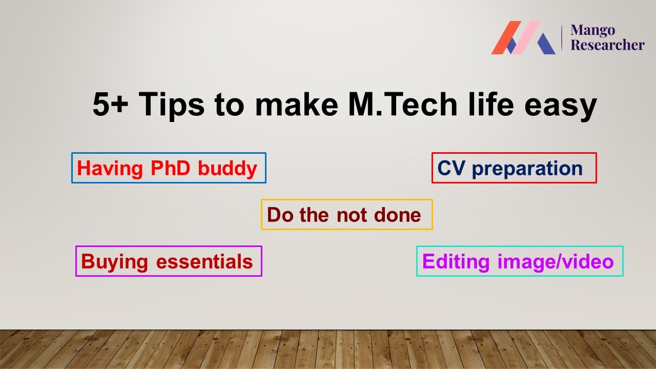 5+ Tips to make M.Tech life easy