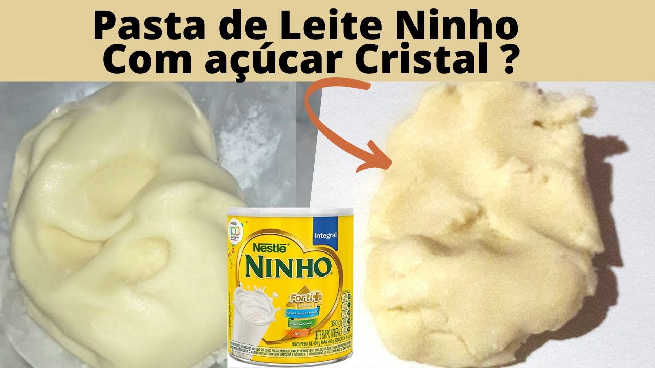 Pasta de Leite Ninho Com Açúcar Cristal ?