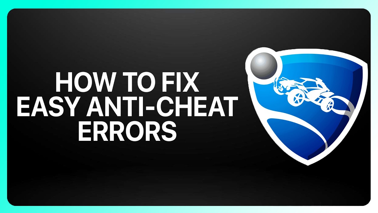Как исправить ошибки Easy Anti-Cheat в Rocket League! Гайд