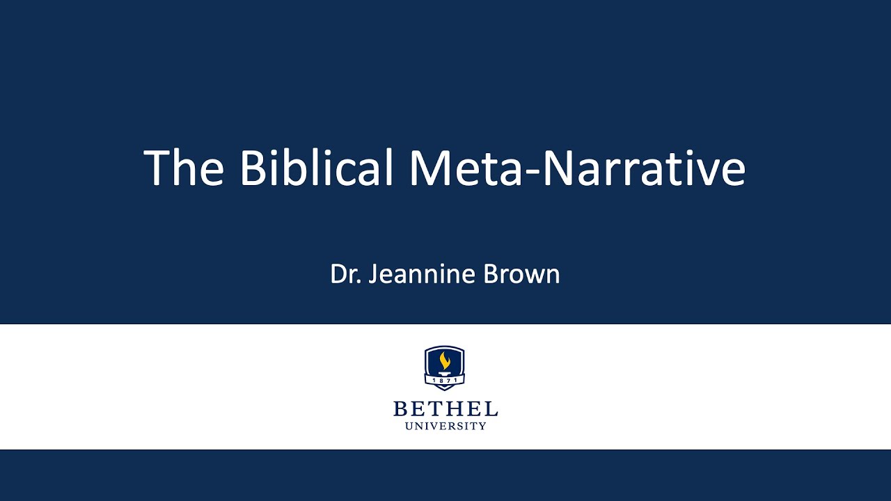 The Biblical Meta narrative