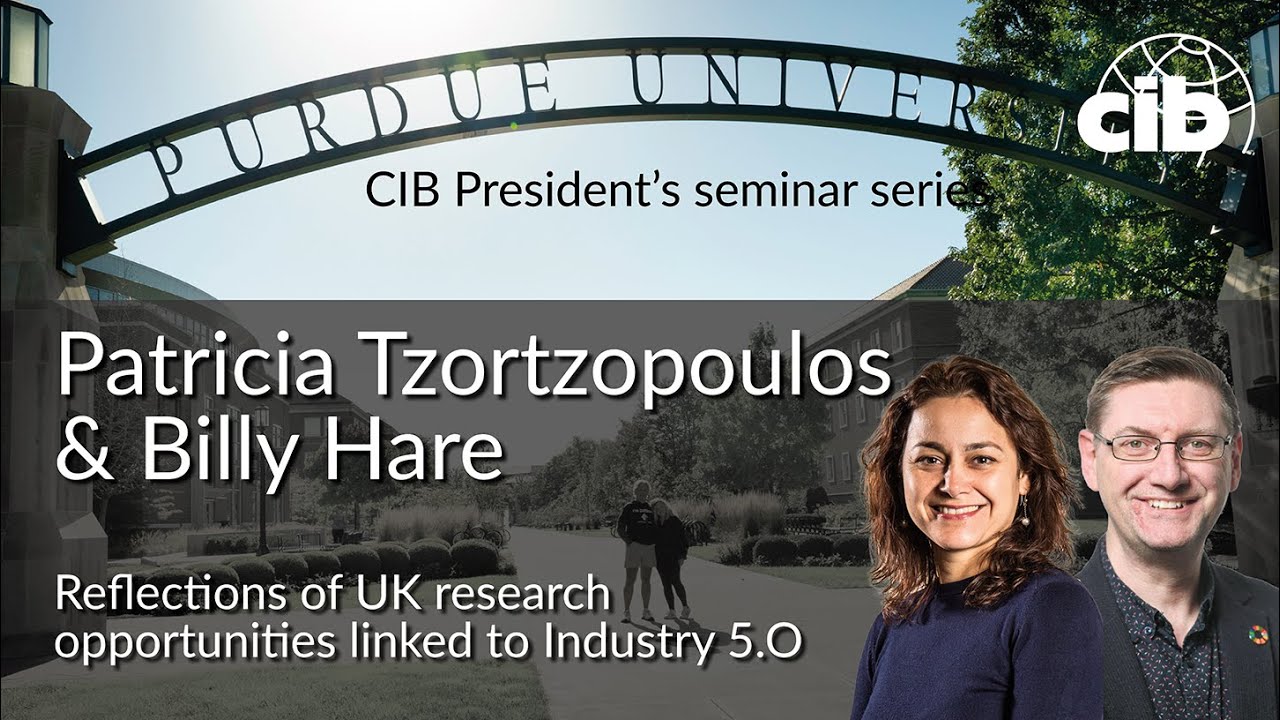 Reflections of UK Research Opportunities Linked to Industry 5.O- Patricia Tzortzopoulos & Billy Hare