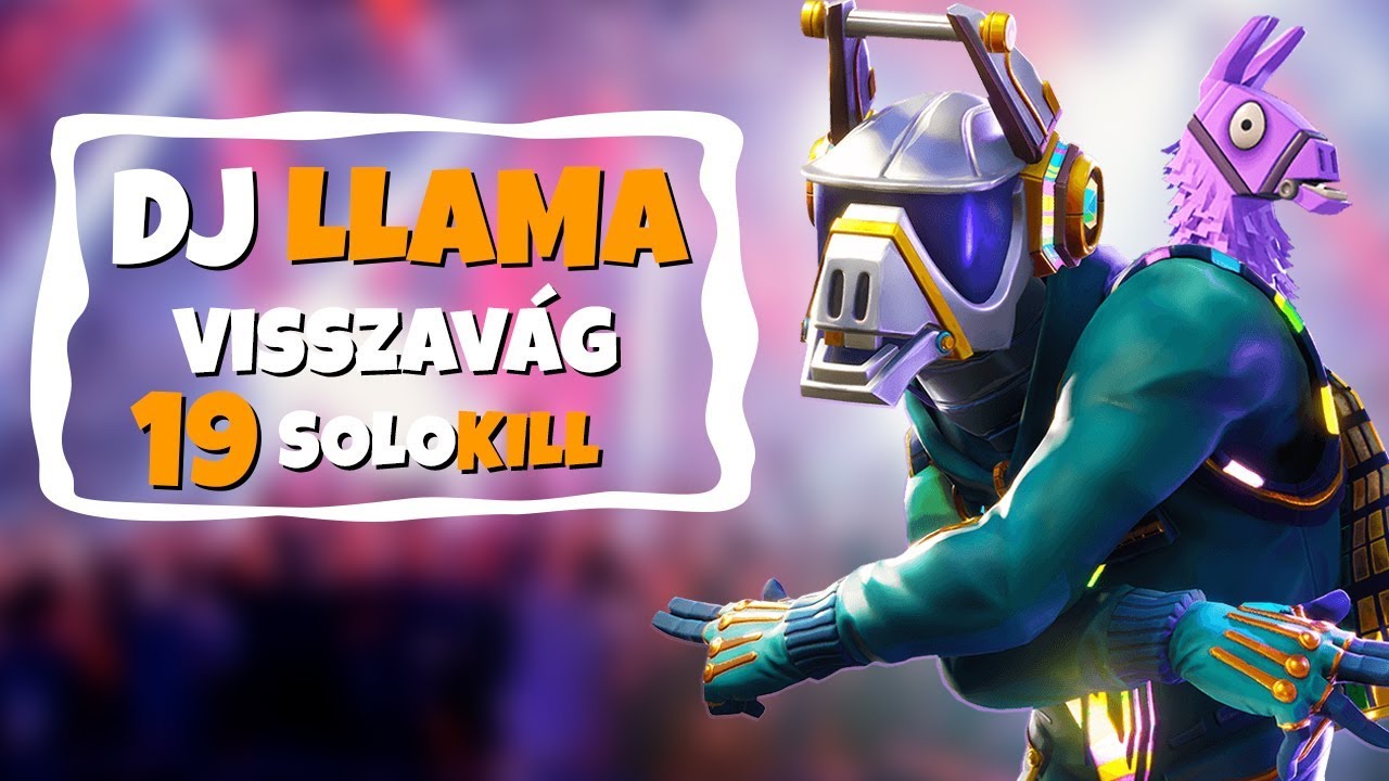 DJ LLÁMA KONCERT TILTED TOWERSBEN! | 19 SOLO KILL! (Fortnite Battle Royale)