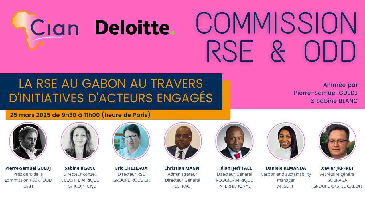 Commission RSE & ODD du 25/03/2025 : La RSE au Gabon au travers d'initiatives d'acteurs engagés