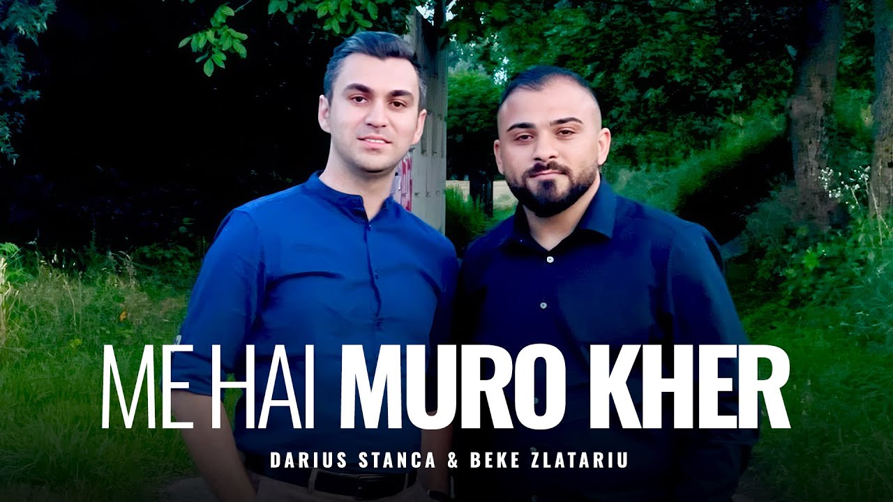 Darius Stanca & Beke Zlatariu - ME HAI MURO KHER [ Official Video ] 2021