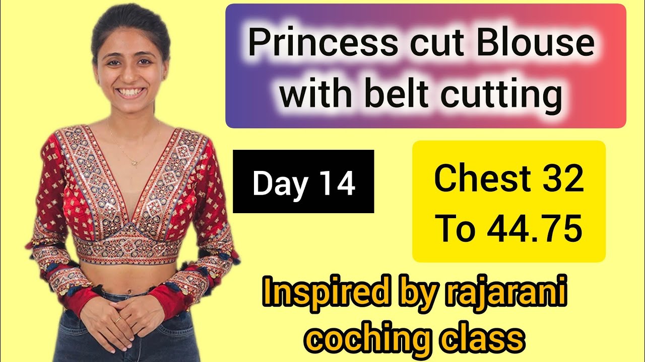 Princess Cut Deep Neck Blouse with Belt | Step by Step Cutting | Rajarani Coaching Method #blouse