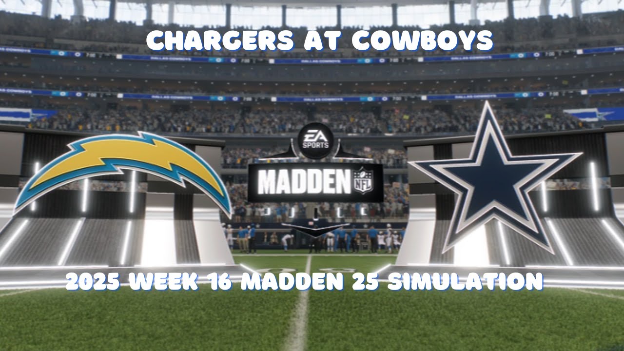 Chargers at Cowboys 2025 NFL Week 16 Madden 25 Simulation