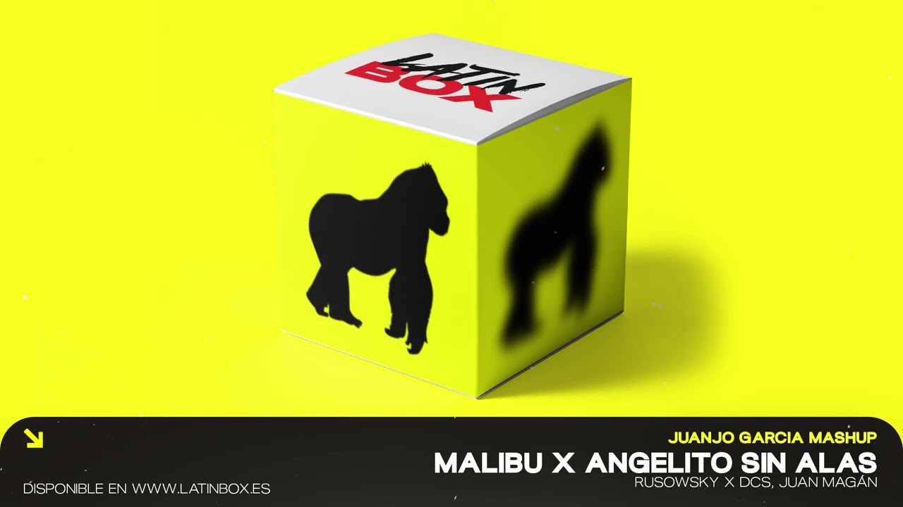 Malibu x Angelito Sin Alas (Juanjo Garcia Mashup)