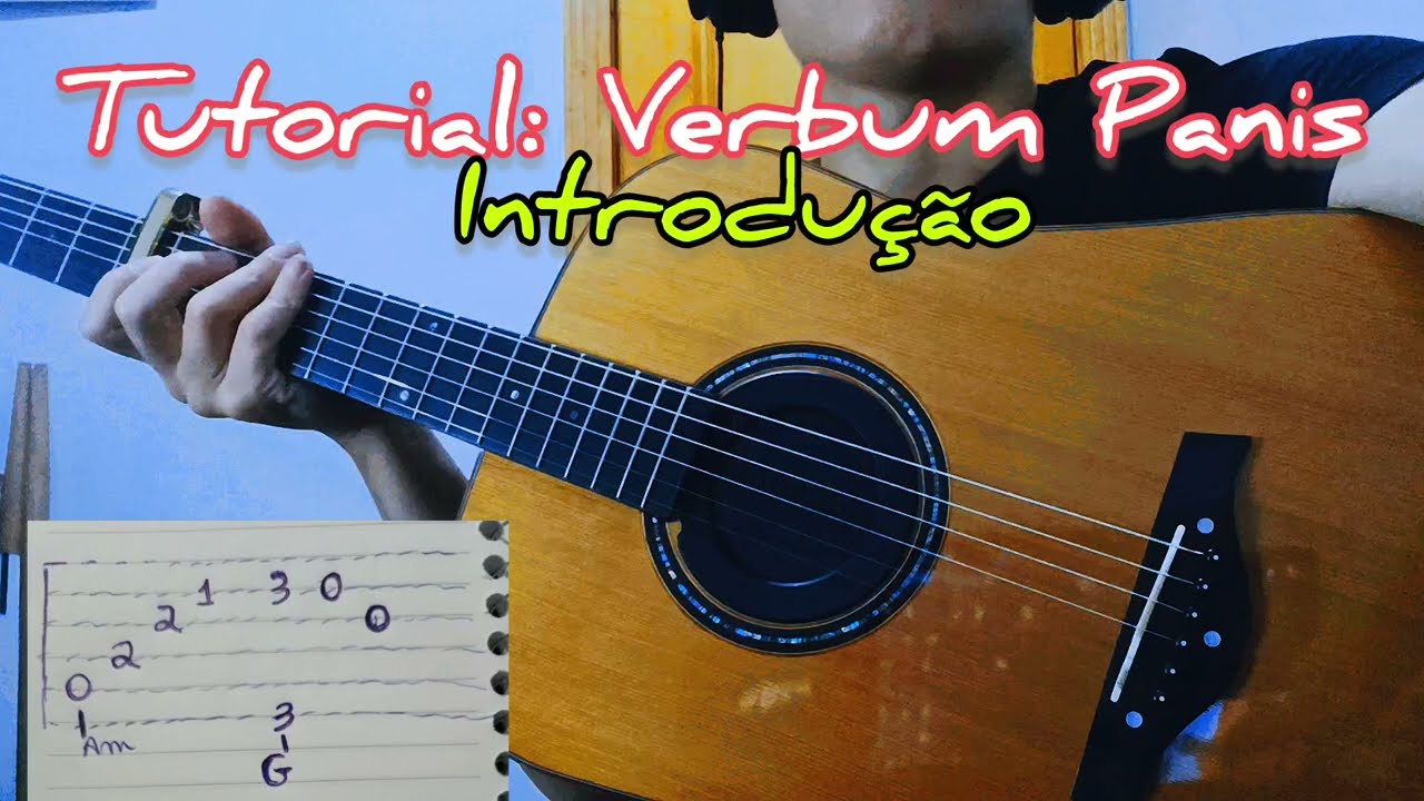 Tutorial: Verbum Panis ( como tocar no violão)