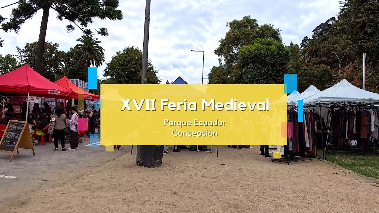 XVII Feria Medieval 2026 - Ohtaríma (Parque Ecuador, Concepción)