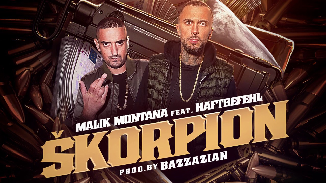 Malik Montana feat. Haftbefehl - Skorpion (prod.by Bazzazian)