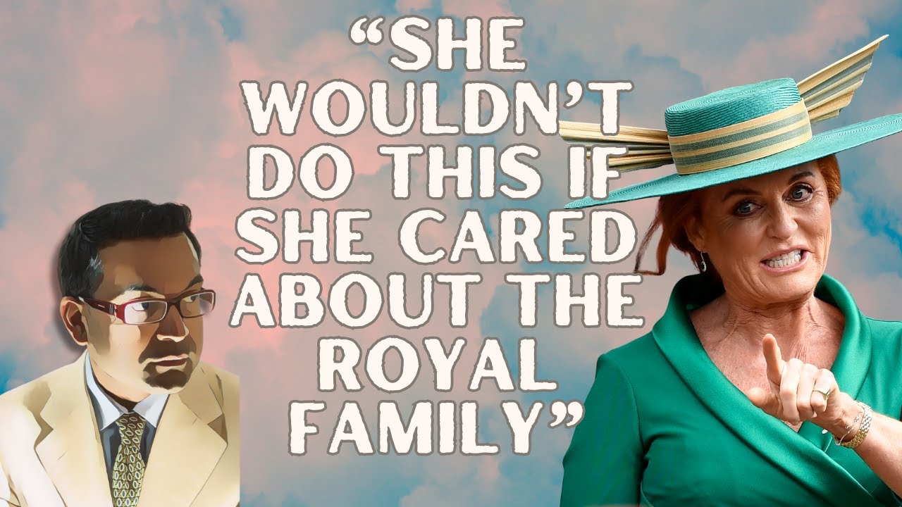 Sarah Ferguson’s Shocking Scandals Revealed – Psychiatrist Weighs In