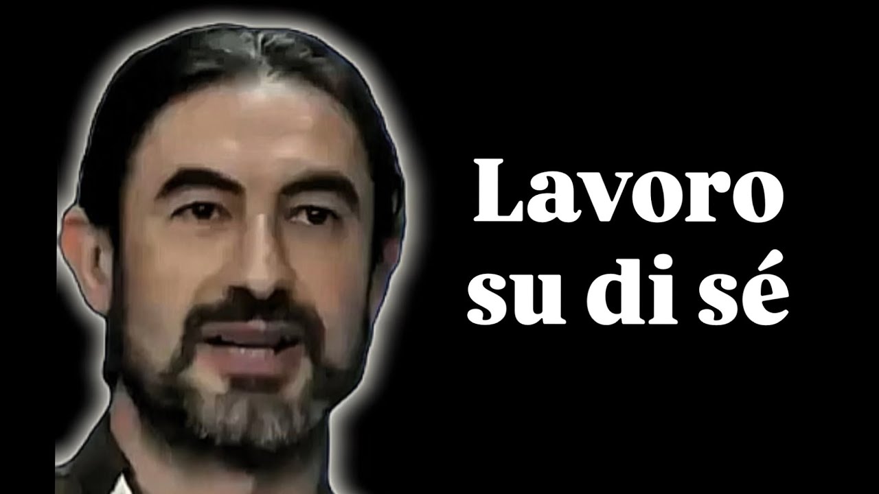 Il lavoro su di sé - Salvatore Brizzi