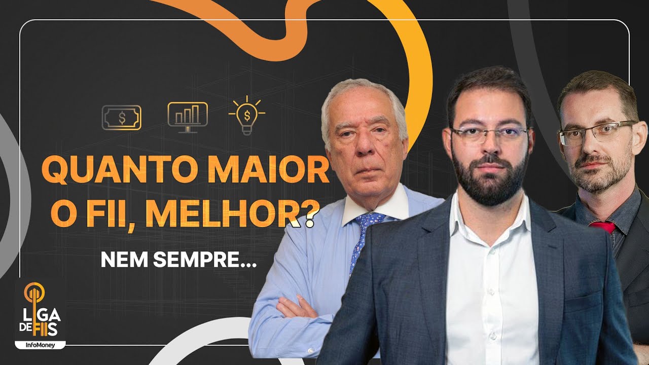 FIIs maiores entregam mais retorno? Professor da USP analisa mitos e verdades no Liga de FIIs