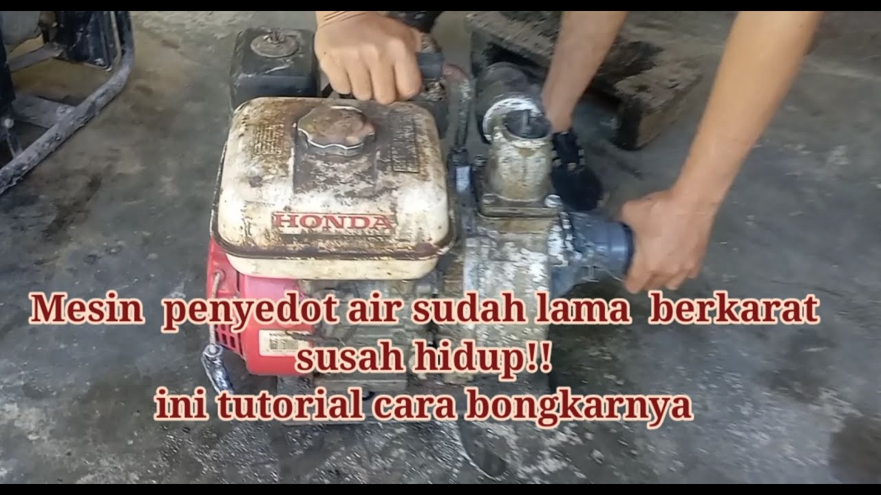 Cara Menghidupkan Mesin Penyedot Air /Mesin Pengerak yang Sudah lama Disimpan