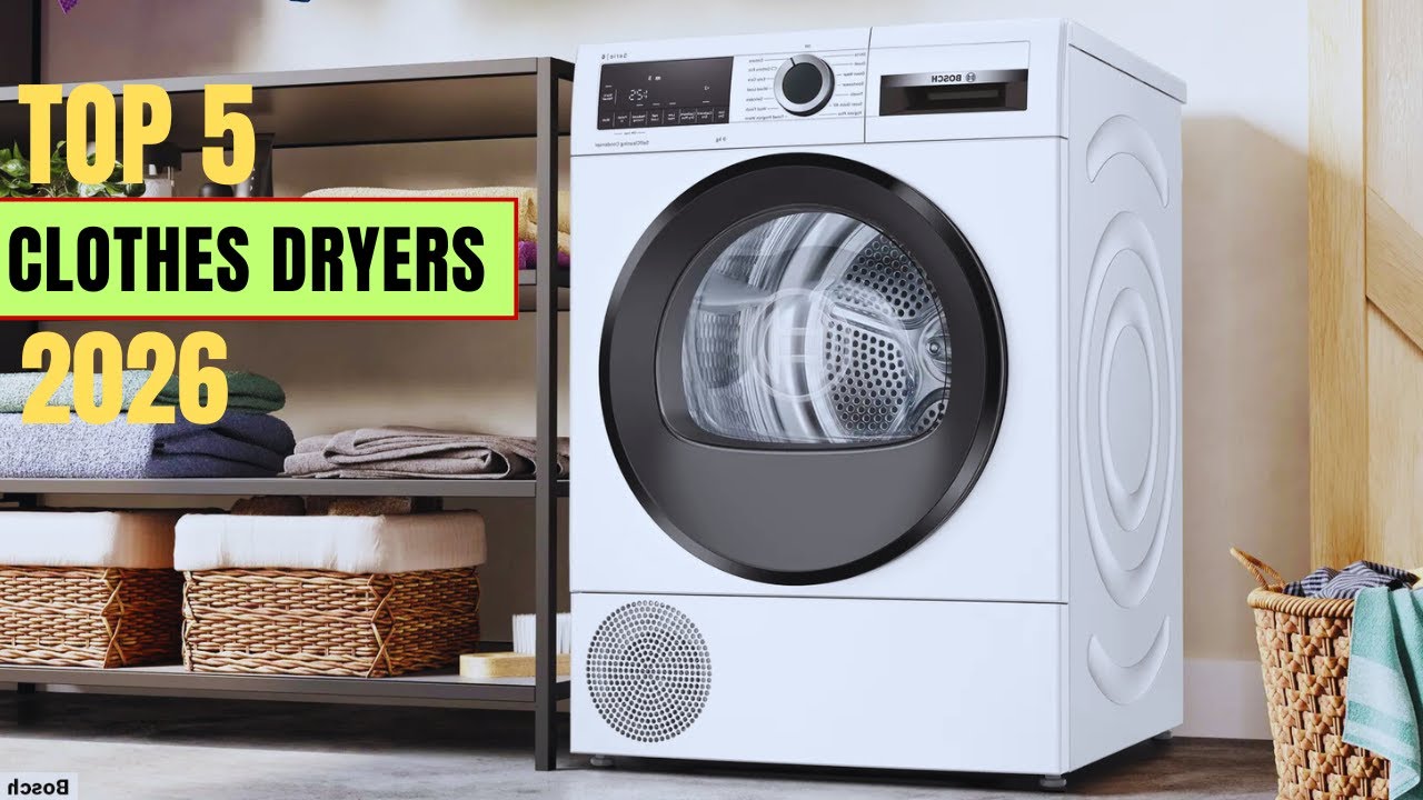 The Top 5 Best Clothes Dryers of 2026