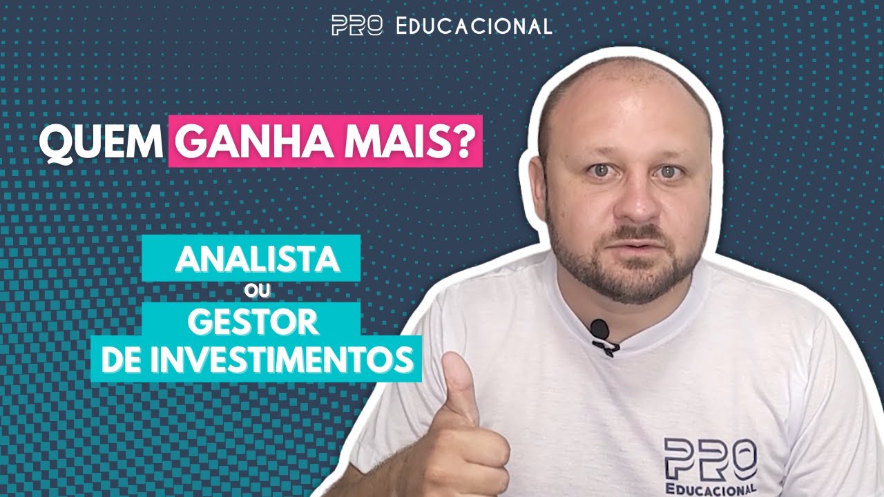 Quem ganha mais? O analista ou o gestor de investimentos?