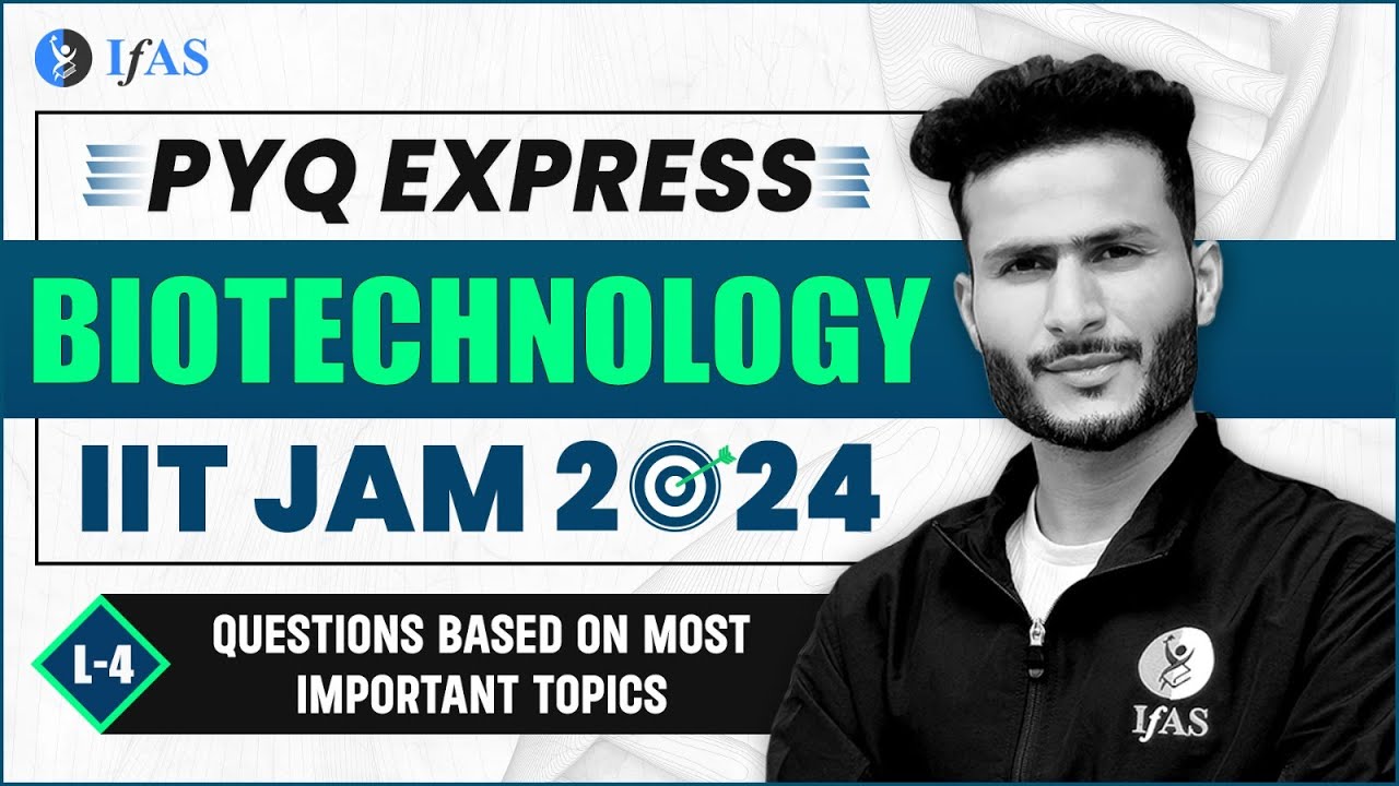 IIT JAM Biotechnology 2024 - Most Important PYQs Discussion By Mohit Sir (L4)