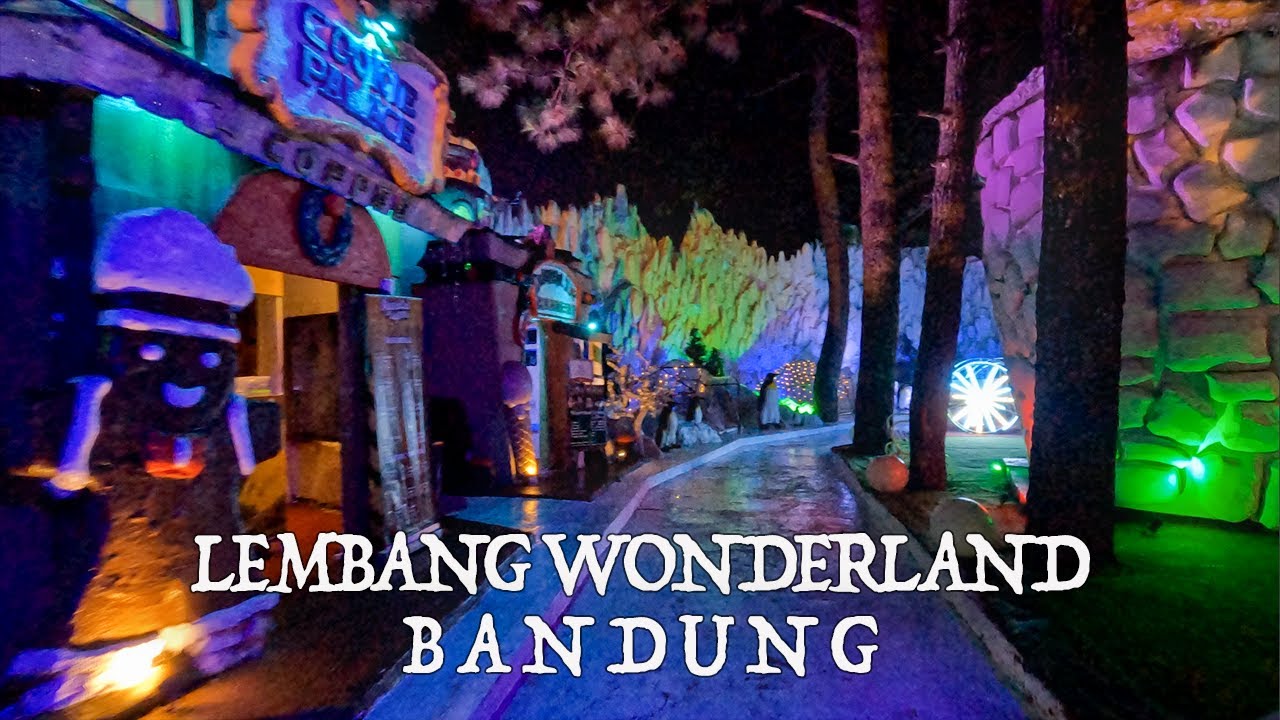 Lembang Wonderland - Bandung 2022