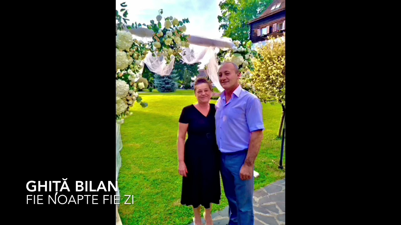 Ghita Bilan - Fie Noapte Fie Zi