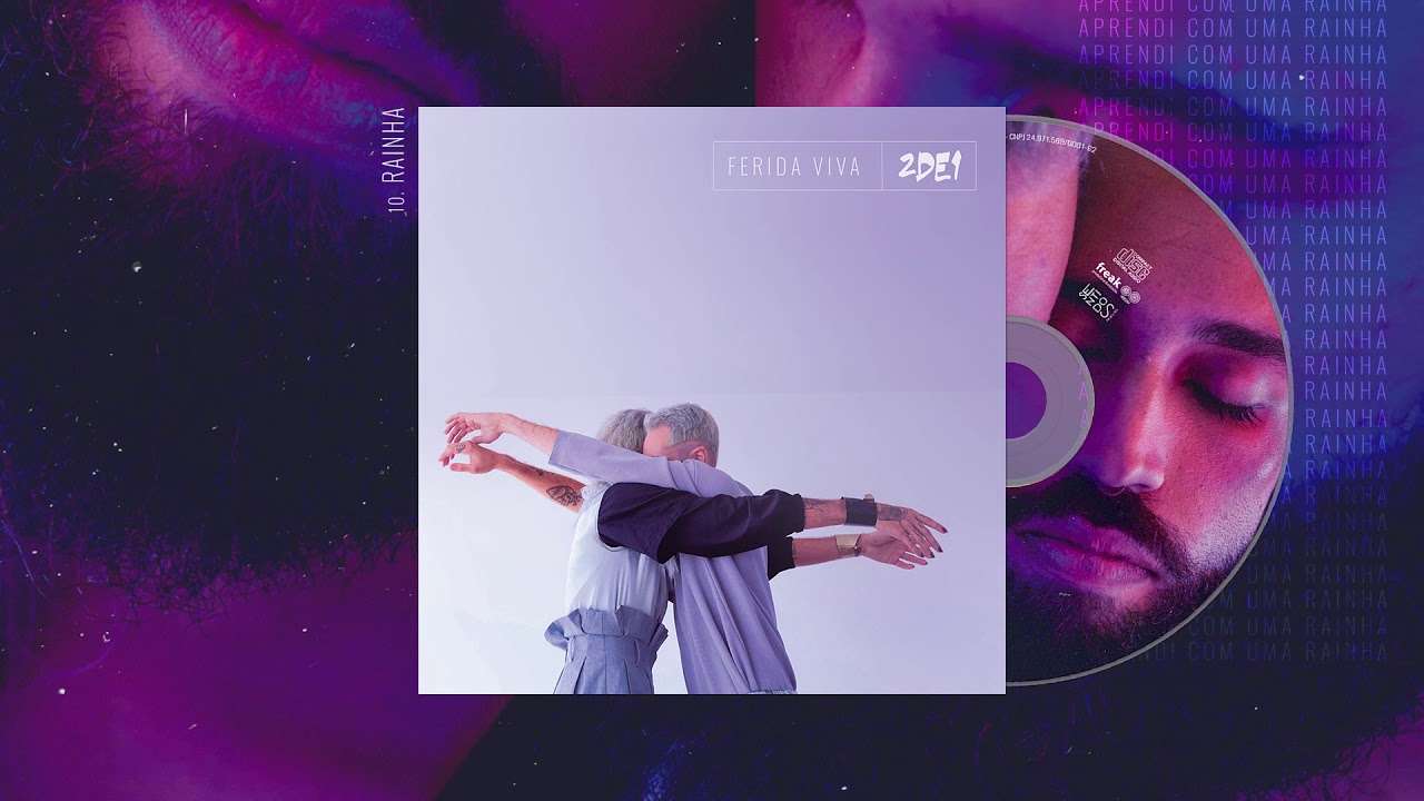 10. 2DE1 - Rainha | Disco Ferida Viva