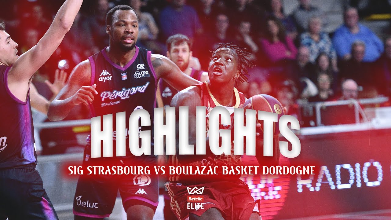 [Highlights J08]  SIG Strasbourg vs Boulazac Basket Dordogne