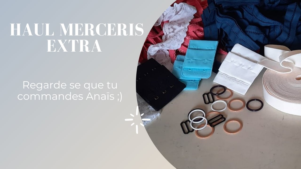 Haul Mercerie Extra: Regarde se que tu commandes Ana&iuml;s