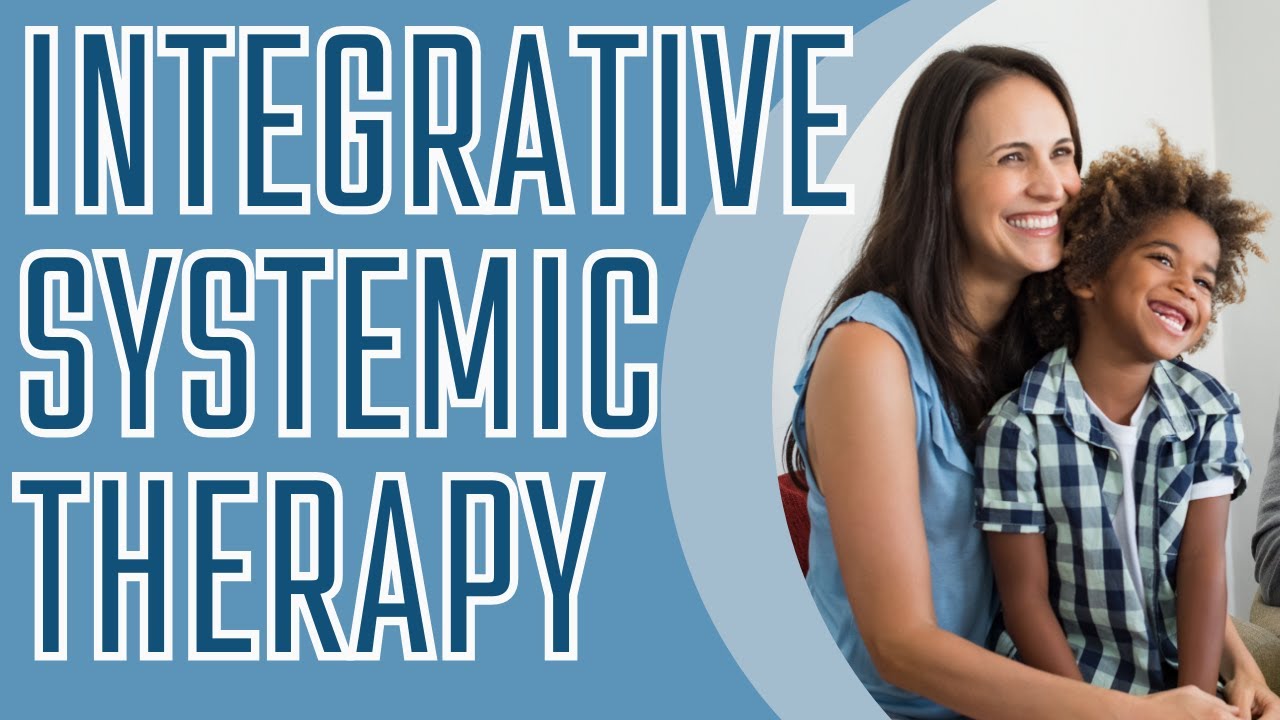 Integrative Systemic Therapy (IST)