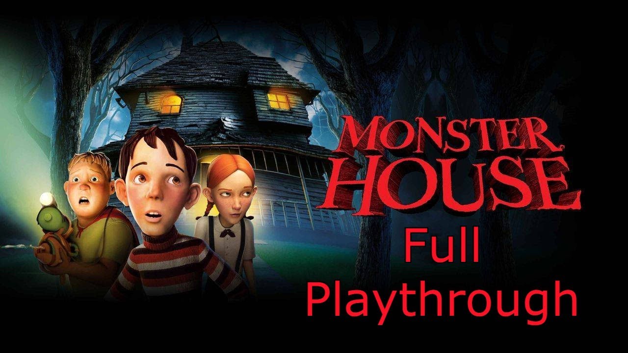 Monster House Lets Play Full Playthrough