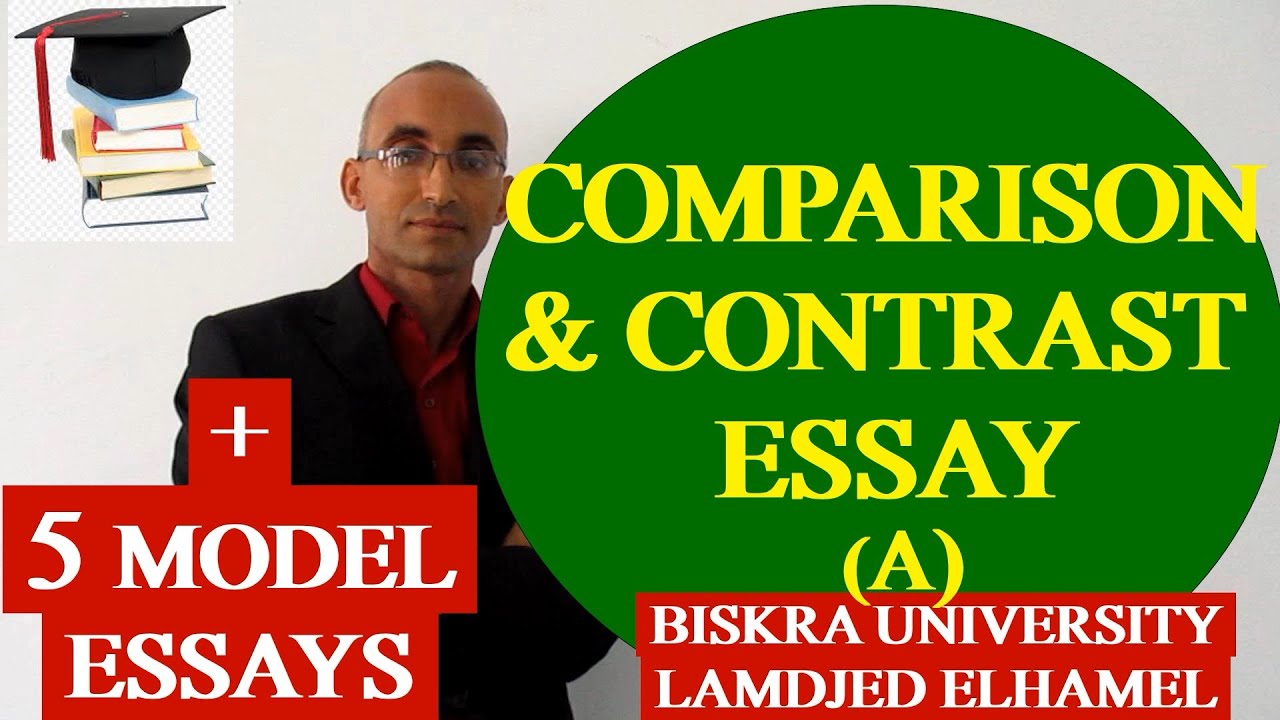 Essay 16: COMPARISON & CONTRAST ESSAY (A)