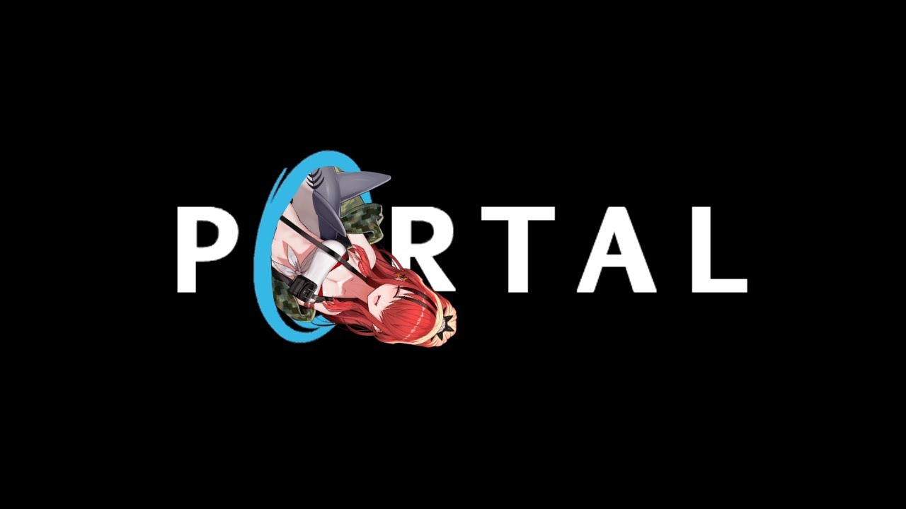 【PORTAL】どこにでも通じる穴！？！？【レイン・パターソン/にじさんじ】