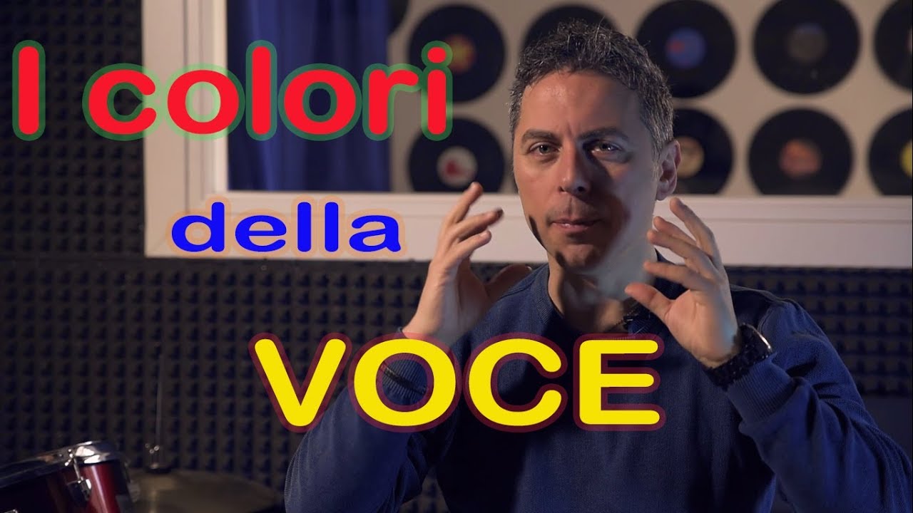LA FONAZIONE E I COLORI DELLA VOCE