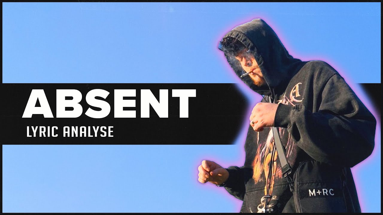 Wie schreibt Absent seine Songs? ⭐️ Lyric Analyse