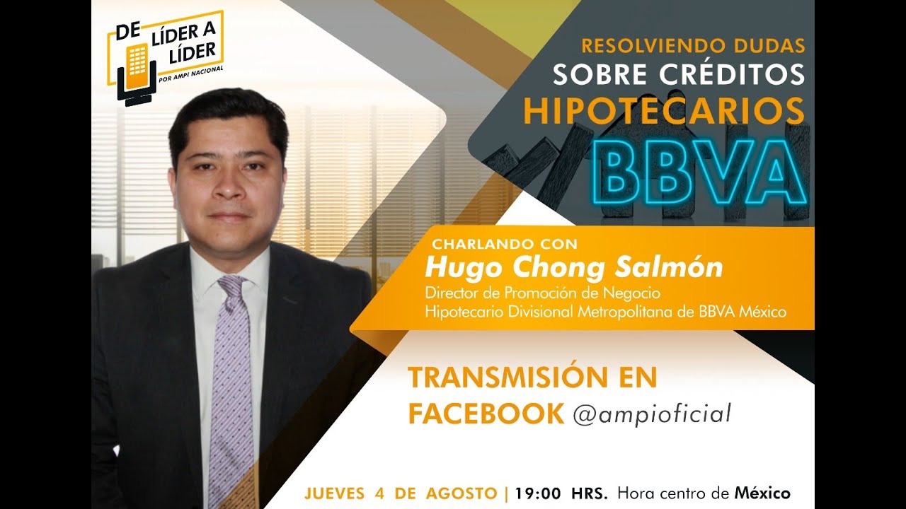 De Líder a Líder - Todo sobre Créditos Hipotecarios BBVA