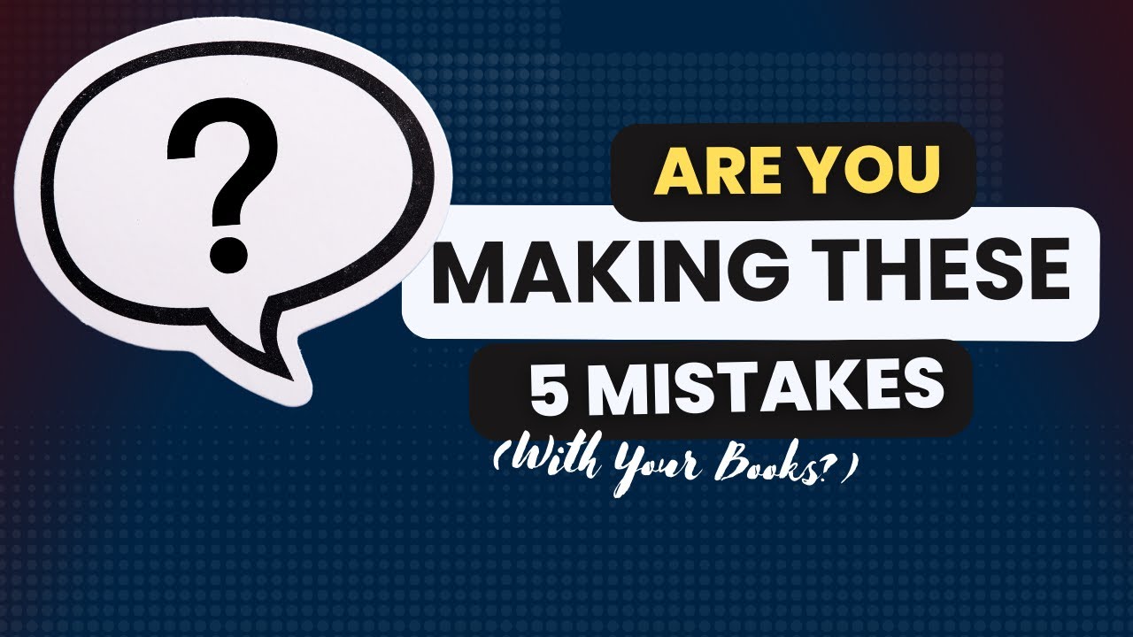 5 Publishing Mistakes (Most Authors Make)