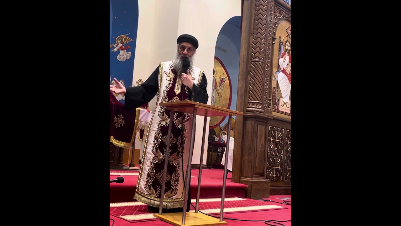 التواضع ابونا ابرام جورجى. نهضه العذراء مريم 2023. Humility Fr. Abraam Georgy