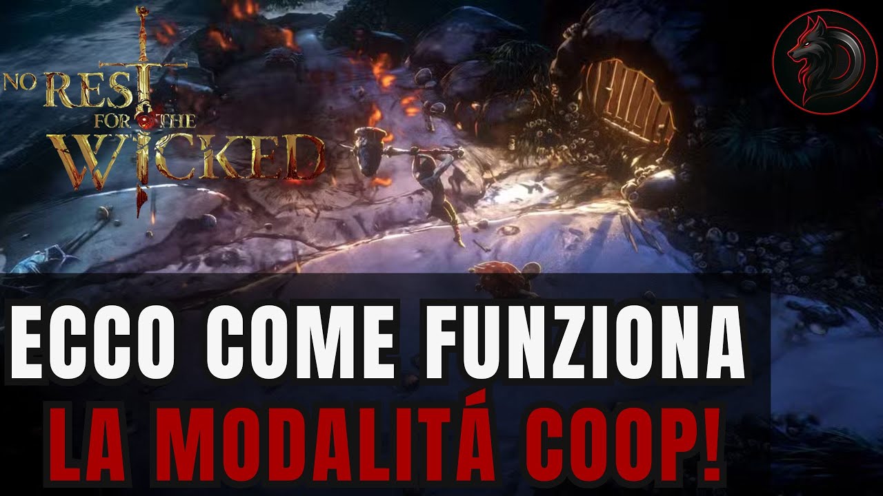 No rest for the wicked - COME FUNZIONA LA MODALIT&Aacute; COOP FINO A 4 GIOCATORI