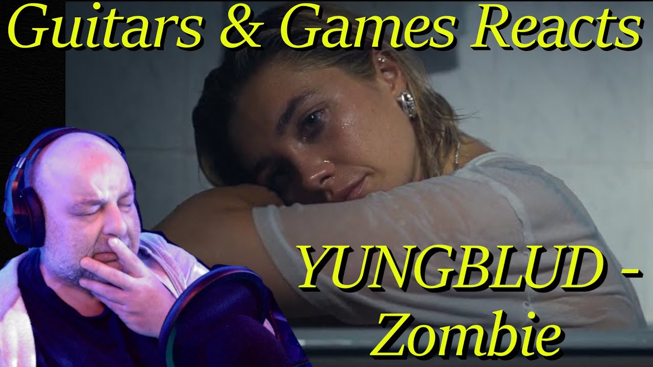 Guitars & Games Reacts.  YUNGBLUD - Zombie #reaction #music #yungblud